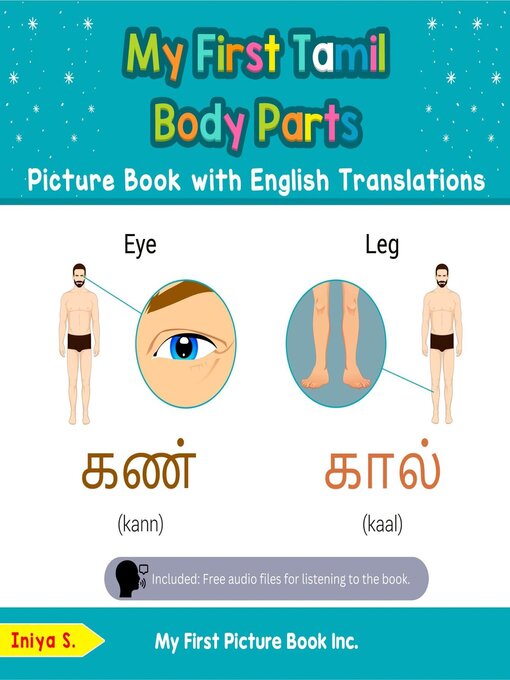 Title details for My First Tamil Body Parts Picture Book with English Translations by Iniya S. - Available